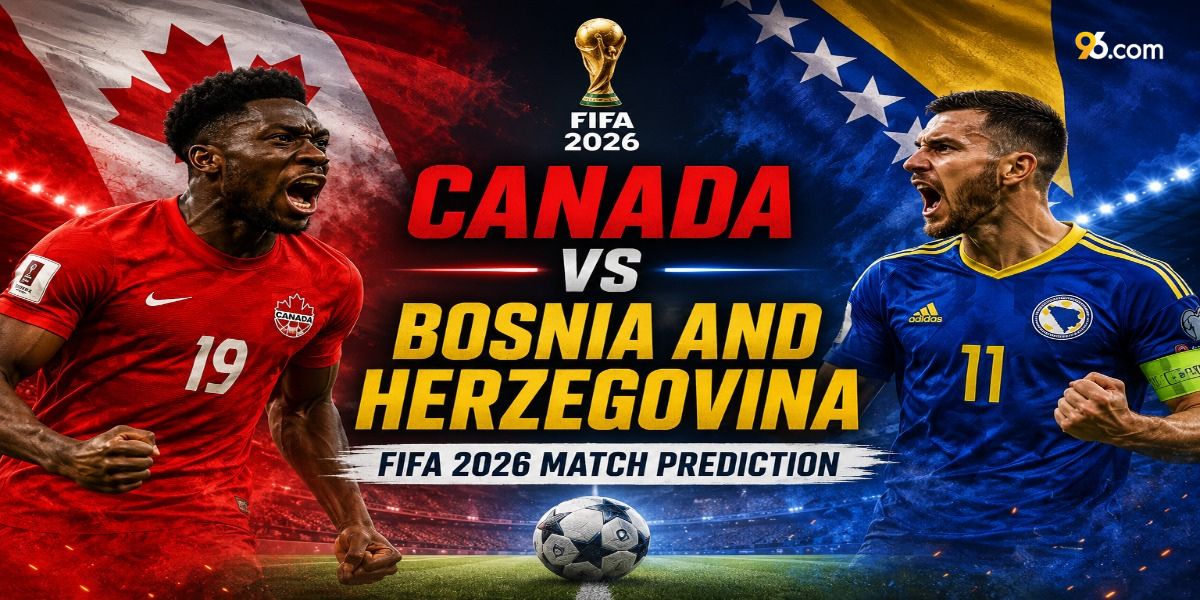 Canada vs Bosnia and Herzegovina FIFA 2026 Match Prediction